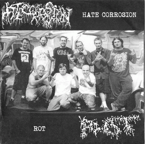 Rot (BRA) : Hate Corrosion - Rot